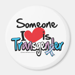 Someone I Love is Transgender Magnet