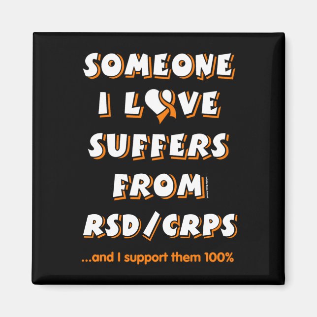 Someone I Love...RSD/CRPS Magnet (Front)
