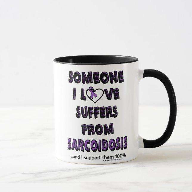 Someone I Love...Sarcoidosis Mug (Right)