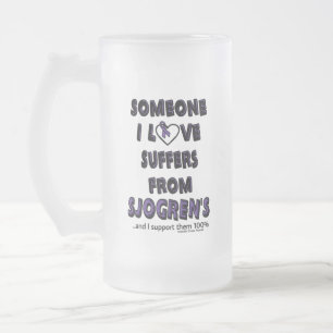 Someone I Love...Sjogren's Frosted Glass Beer Mug