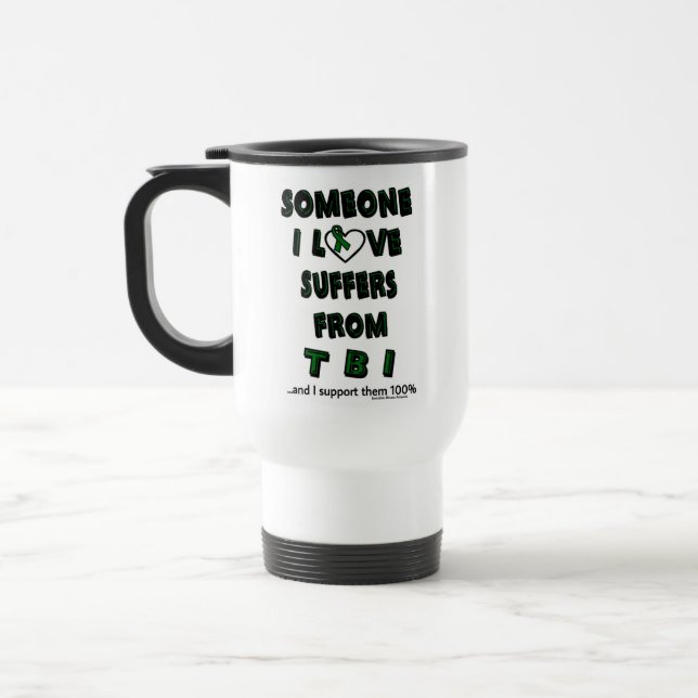 Someone I Love...TBI Travel Mug (Left)