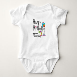 Someone I love was born today - Birthday Wishes Baby Bodysuit
