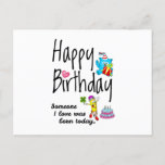 Someone I love was born today - Birthday Wishes Postcard<br><div class="desc">Happy Birthday to you. Someone I love was born today. Funny and cute Birthday design with lovely teddy bear holding a gift and a funny pencil writing the birthday wishes. A perfect match for clothing.</div>