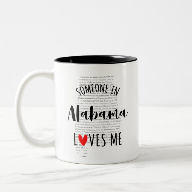 Someone In Alabama Loves Me Map Coffee Mug (Left)