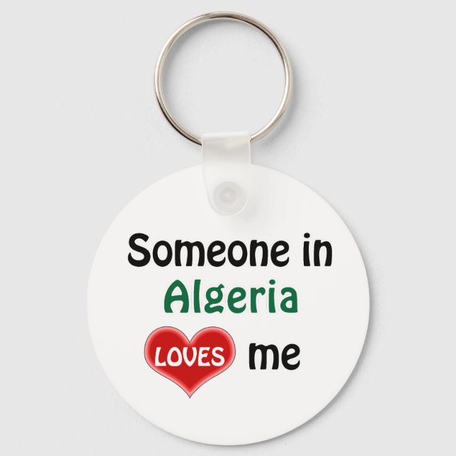 Someone in Algeria Loves me Key Ring (Front)