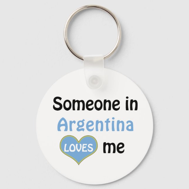 Someone in Argentina Loves me Key Ring (Front)