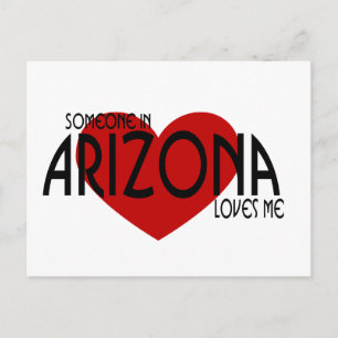 Someone in Arizona Loves Me! Postcard