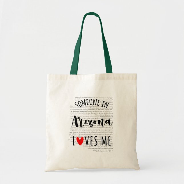 Someone In Arizona Loves Me Your Custom Name  Tote Bag (Front)