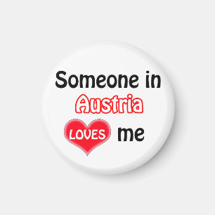 Someone in Austria loves me Magnet