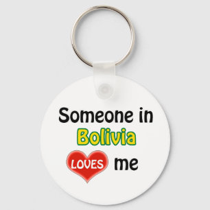 Someone in Bolivia Loves me Key Ring