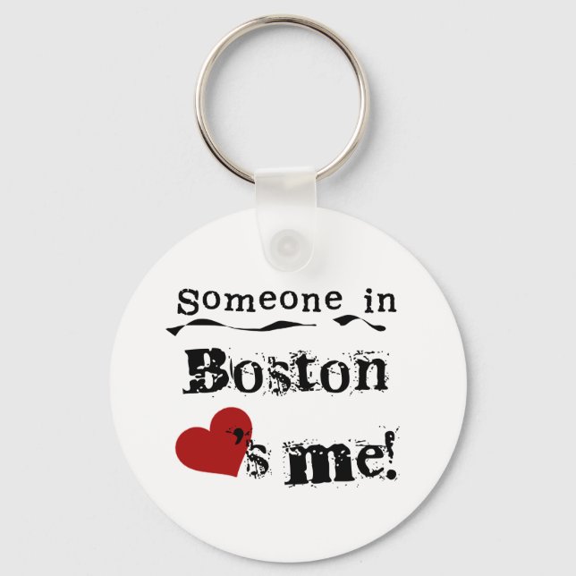 Someone in Boston Key Ring (Front)