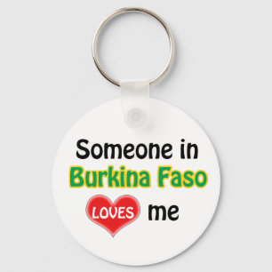 Someone in Burkina Faso Loves me Key Ring