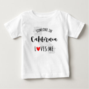Someone In California Loves Me Map Baby T shirt