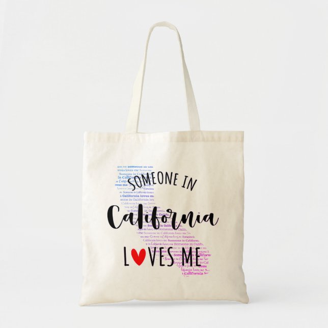 Someone In California Loves Me Your Custom Name To Tote Bag (Front)
