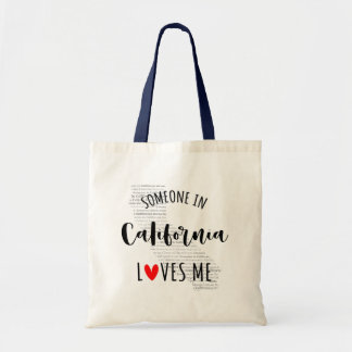Someone In California Loves Me Your Custom Name Tote Bag