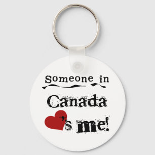 Someone In Canada Loves Me Key Ring