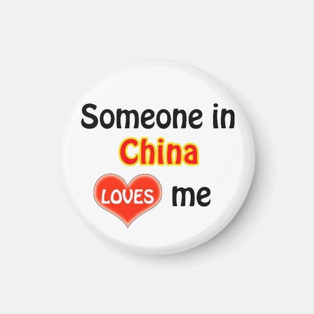 Someone in China loves me Magnet (Front)