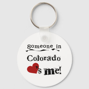 Someone In Colorado Loves Me Key Ring