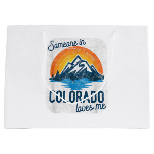 Someone In Colorado Loves Me  Large Gift Bag