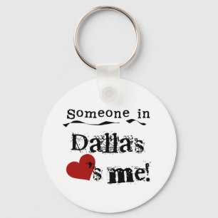 Someone in Dallas Key Ring