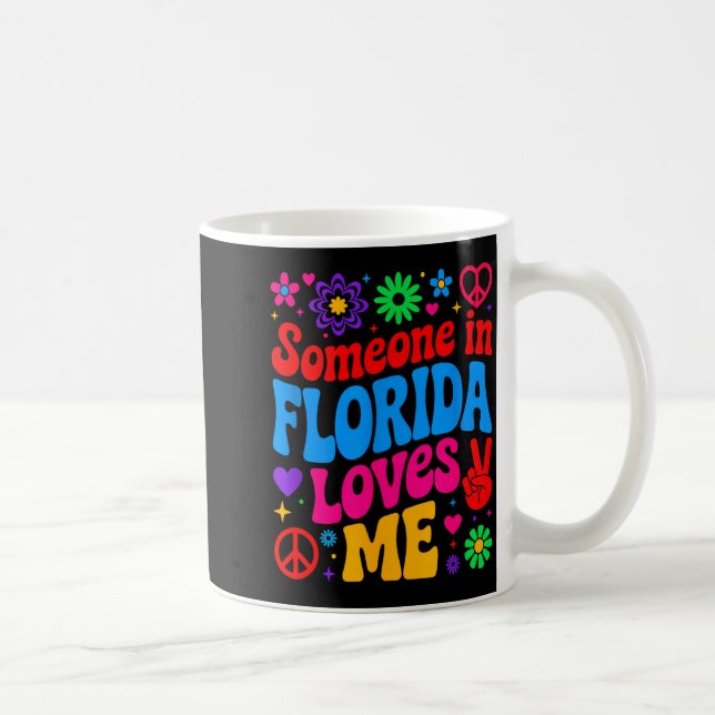 Someone In Florida Loves Me Boho Floral Peaceful C Coffee Mug (Right)