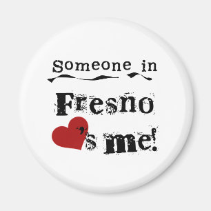 Someone in Fresno Magnet