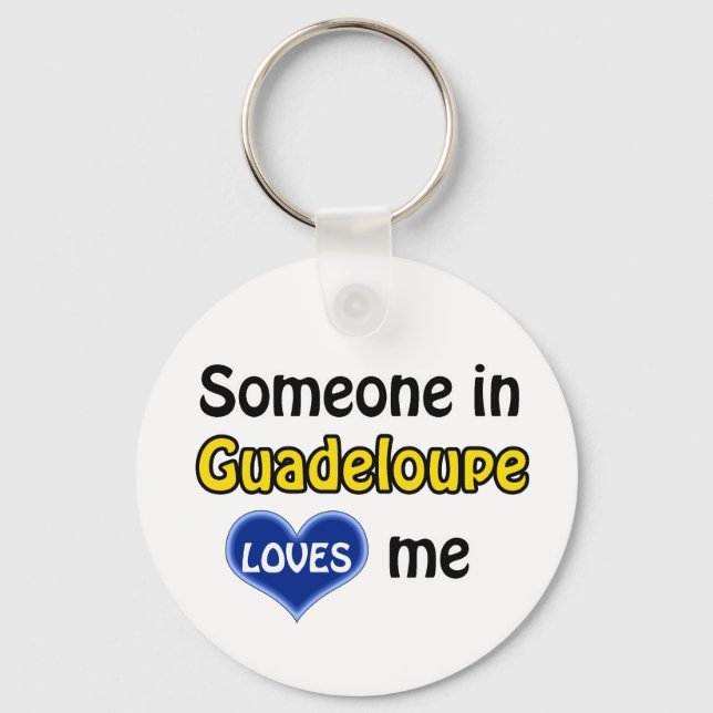 Someone in Guadeloupe Loves me Key Ring (Front)
