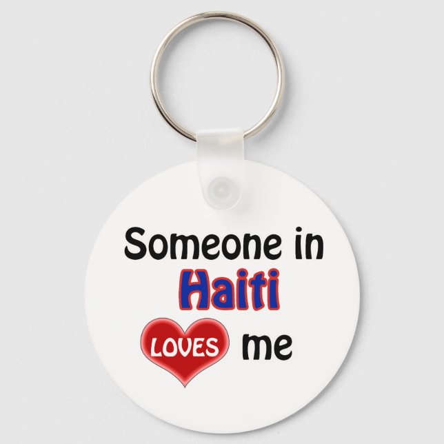 Someone in Haiti Loves me Key Ring (Front)