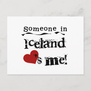 Someone In Iceland Loves Me Postcard