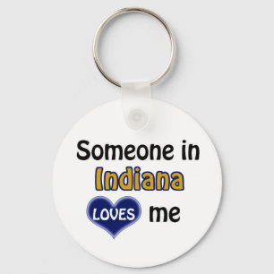 Someone in Indiana Loves me Key Ring