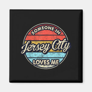Someone In Jersey City Loves Me City Us Usa  Magnet