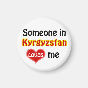 Someone in Kyrgyzstan loves me Magnet