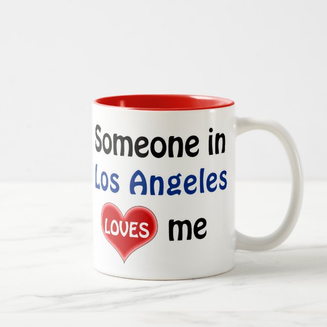 Someone in Los Angeles loves me Two-Tone Coffee Mug (Right)