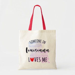 Someone In Louisiana Loves Me Tote Bag