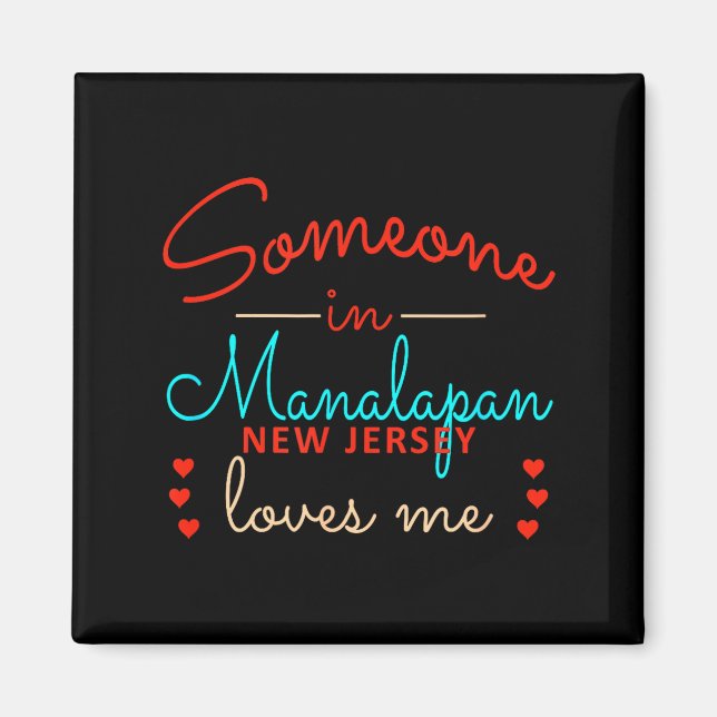 Someone In Mapan New Jersey Loves Me  Magnet (Front)