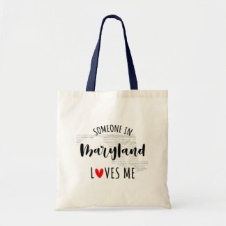 Someone In Maryland Loves Me Your Custom Name  Tote Bag