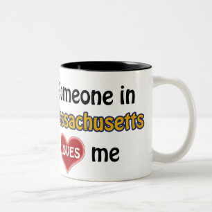 Someone in Massachusetts loves me Two-Tone Coffee Mug