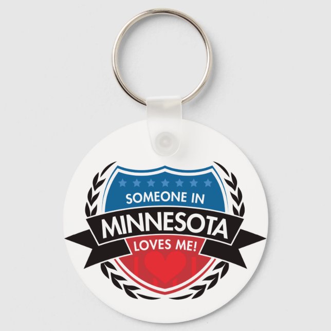 Someone In Minnesota Loves Me Key Ring (Front)