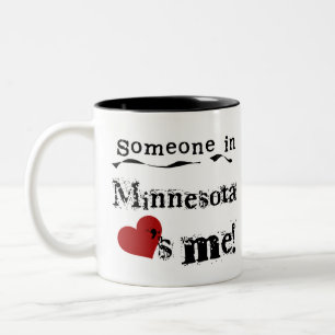Someone In Minnesota Loves Me Two-Tone Coffee Mug
