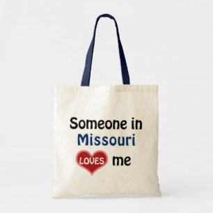 Someone in Missouri loves me Tote Bag
