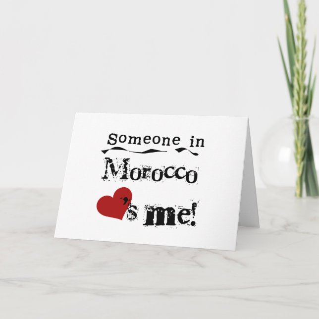 Someone In Morocco Loves Me Card (Front)
