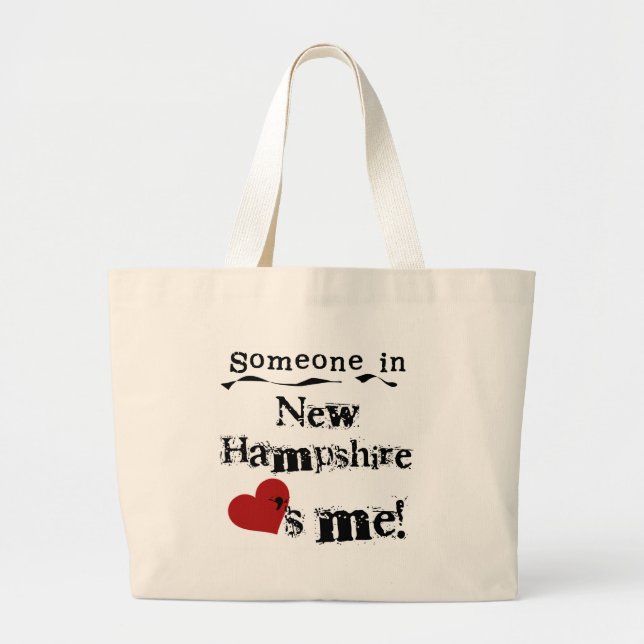 Someone In New Hampshire Loves Me Large Tote Bag (Front)