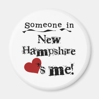 Someone In New Hampshire Loves Me Magnet