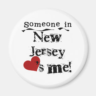 Someone In New Jersey Loves Me Magnet