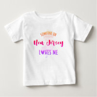 Someone In New Jersey Loves Me Map Baby T shirt