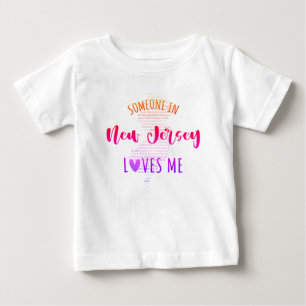 Someone In New Jersey Loves Me Map Baby T shirt