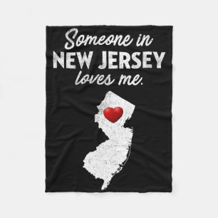 Someone In New Jersey Loves Me - New Jersey Nj Fleece Blanket
