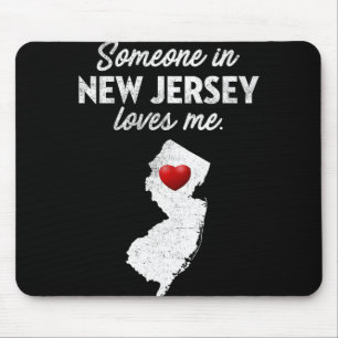 Someone In New Jersey Loves Me - New Jersey Nj Mouse Mat