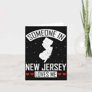 Someone In New Jersey Loves Me Nj State Souvenir G Card