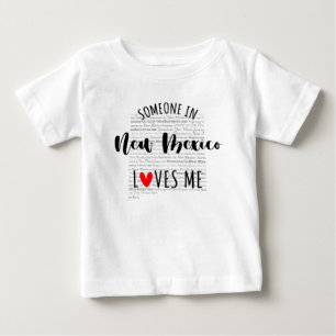 Someone In New Mexico Loves Me Map Baby T shirt